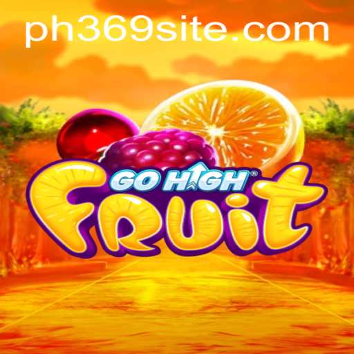 Exploring the Exciting World of GoHighFruit: A Contemporary Gaming Phenomenon